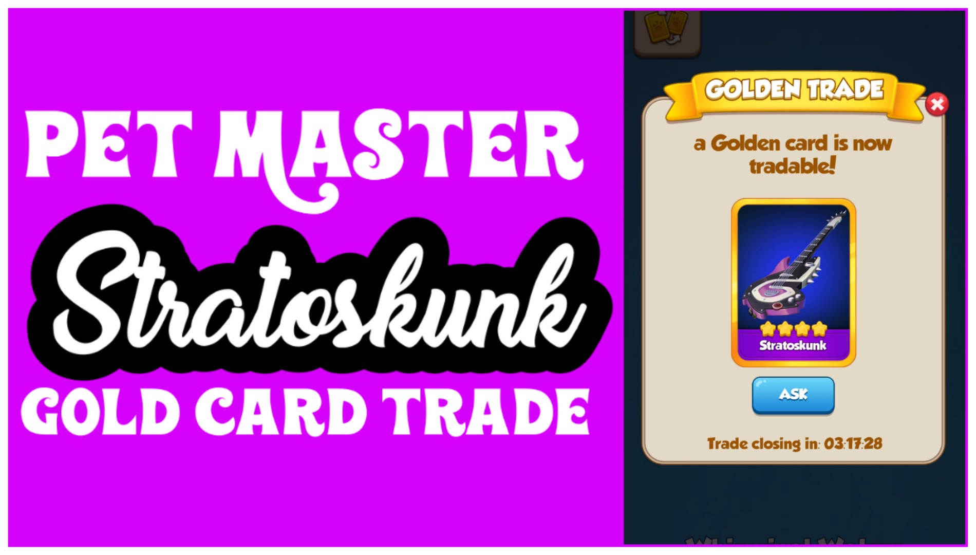 Stratoskunk Gold Card Trade in Pet Master
