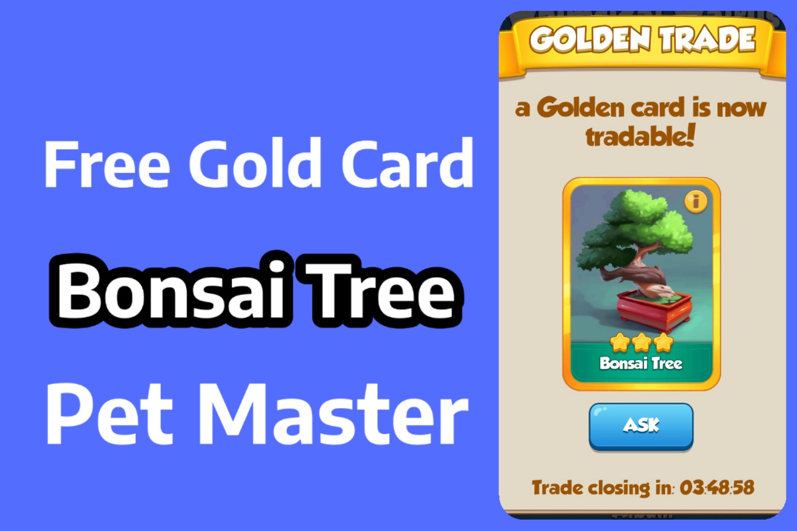 Bonsai Tree Gold Card Trade in Pet Master